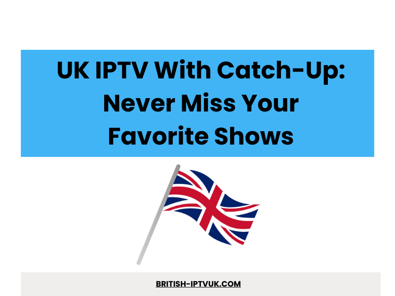 UK IPTV